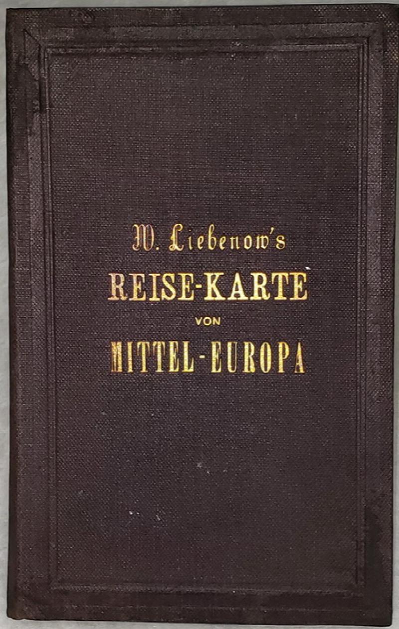 Image for W. Liebenow's Reise-Karte von Mittel-Europa