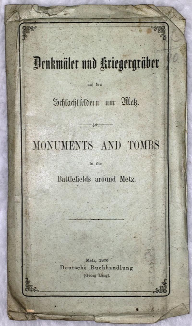 Image for Denkmaler und Kriegergraber auf den Schlachtfeldern um Metz / Monuments and tombs in the battlefields around Metz