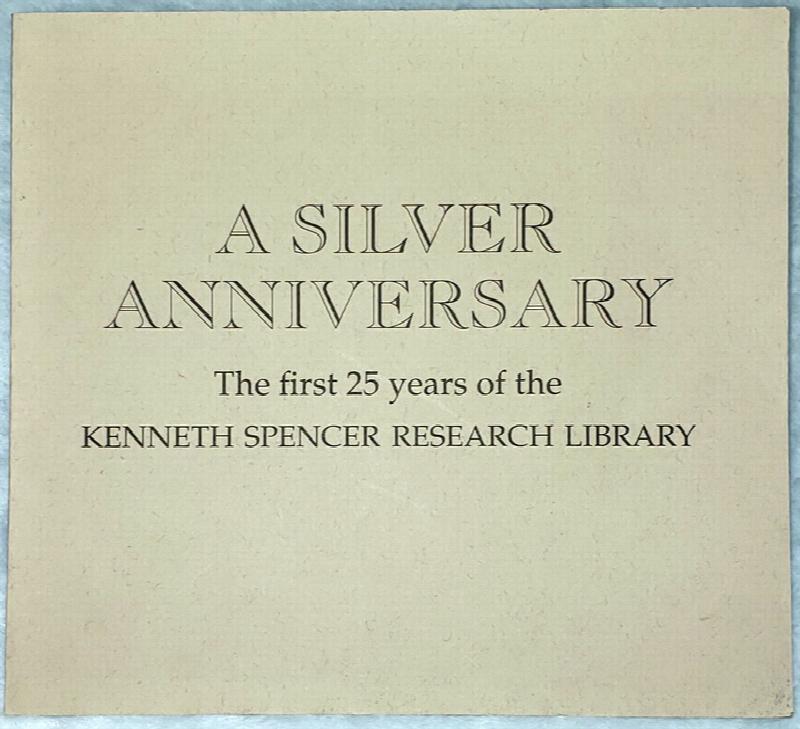Image for A Silver Anniversary:  The First 25 years of the Kenneth Spencer Research Library