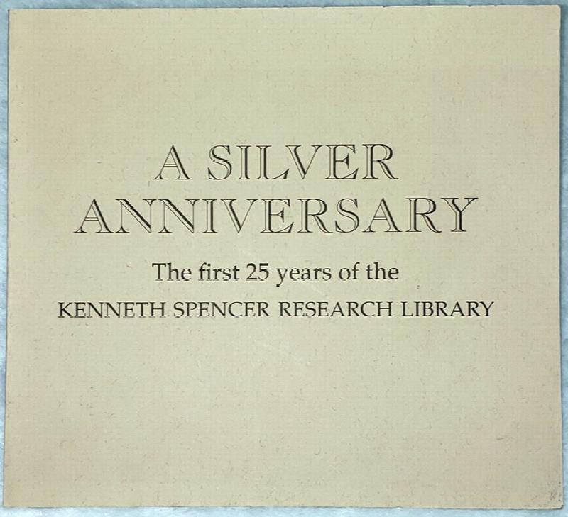 Image for A Silver Anniversary:  The First 25 years of the Kenneth Spencer Research Library