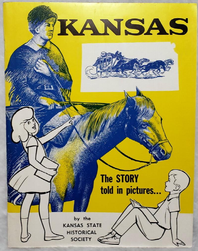 Image for Kansas:  The Story told in Pictures...