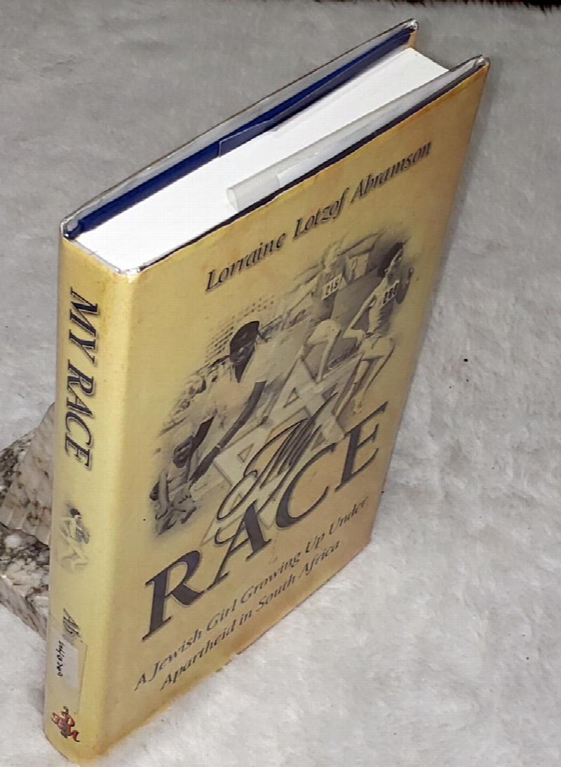 Image for My Race:  A Jewish Girl Growing Up Under Apartheid in South Africa