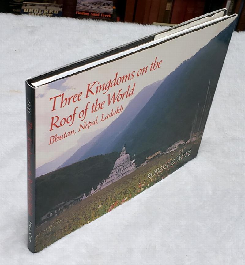 Image for Three Kingdoms on the Roof of the World:  Bhutan, Nepal, Ladakh