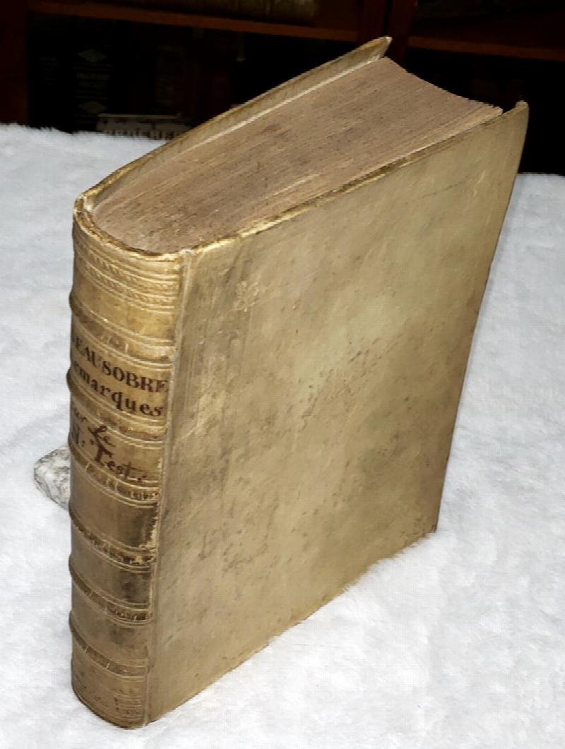 Image for Remarques Historiques, Critiques et Philologiques, Sur Le Nouveau Testament; Par Feu Monsieur De Beausobre Le Pere: Avec La Vie De L'Auteur (Two Parts Bound as One)