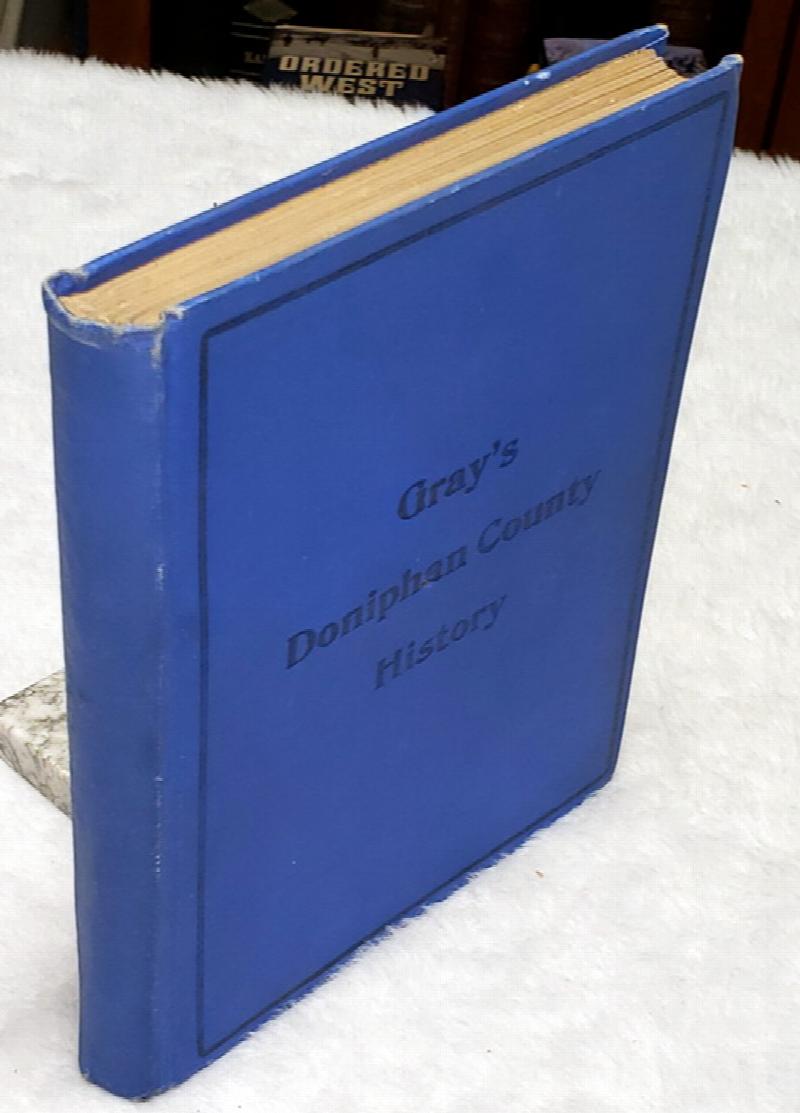 Image for Gray's Doniphan County History:  A Record of the Happenings of Half a Hundred Years