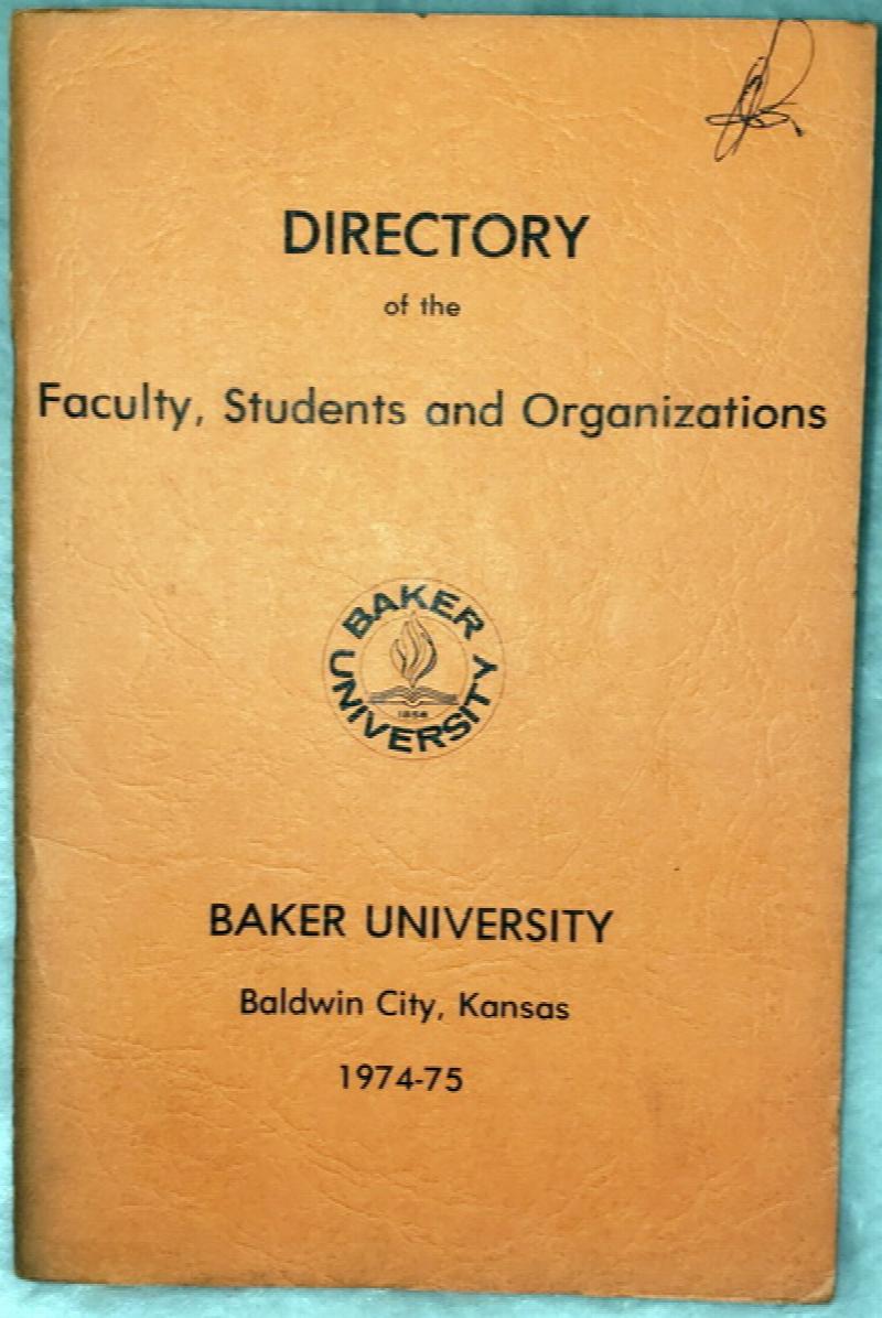 Image for Directory of the Faculty, Students and Organizations, Baker University, Baldwin City, Kansas 1974-75