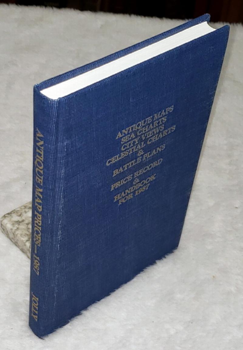 Image for Antique Maps, Sea Charts, City Views, Celestial Charts & Battle Plans:  Price Record & Handbook for 1987