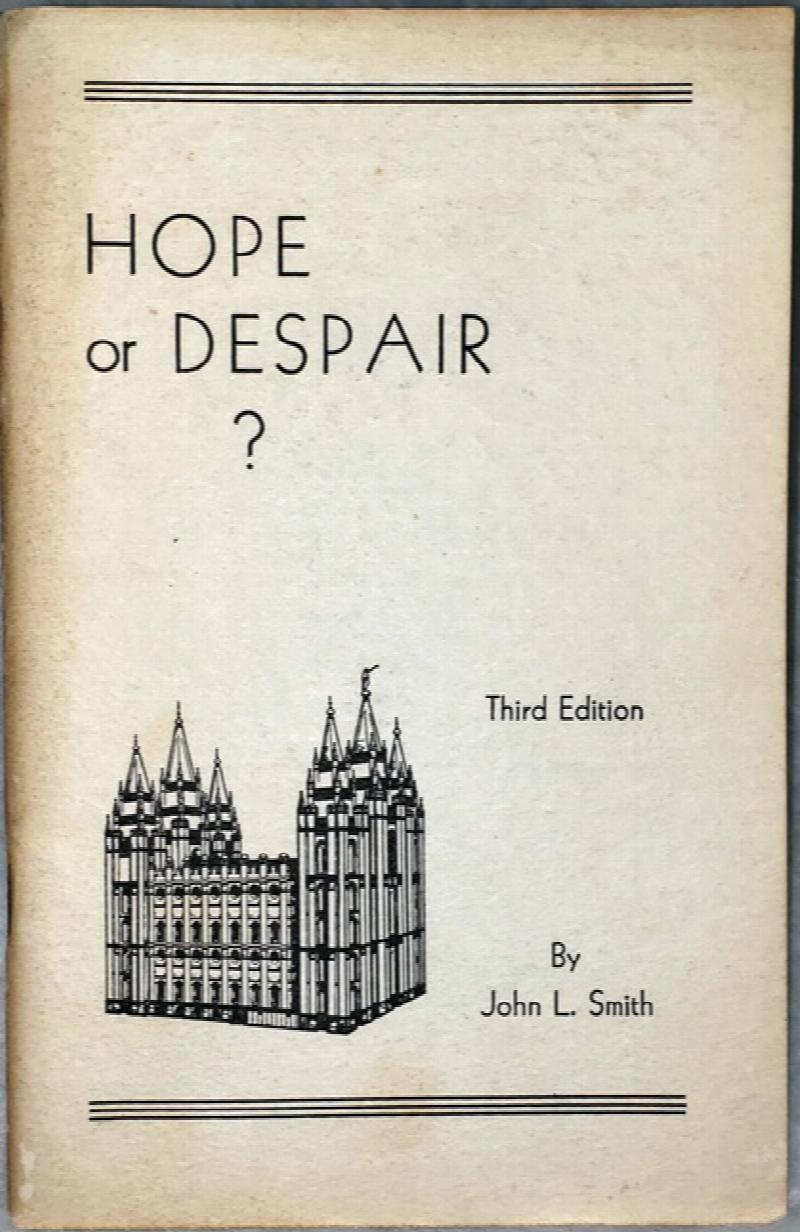 Image for Hope or Despair: ? (Mormonism - True or False)