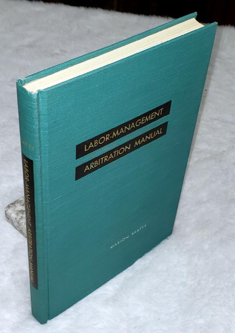 Image for Labor-Management Arbitration Manual
