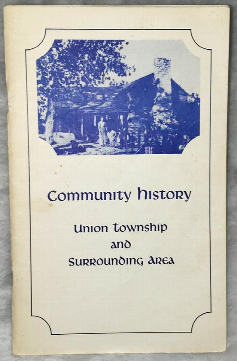 Image for Community History:  Union Township and Surrounding Area