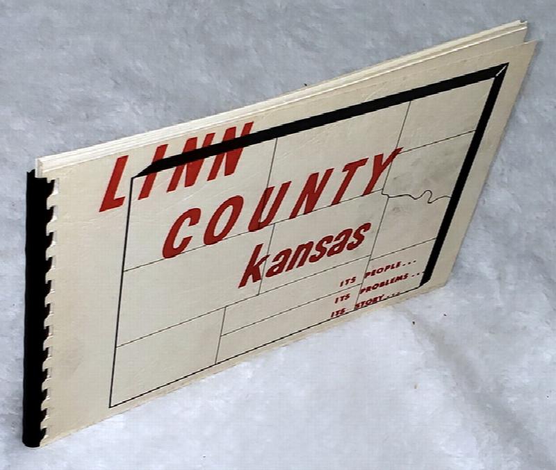 Image for Linn County Kansas:  Its People... Its Problems... Its Story