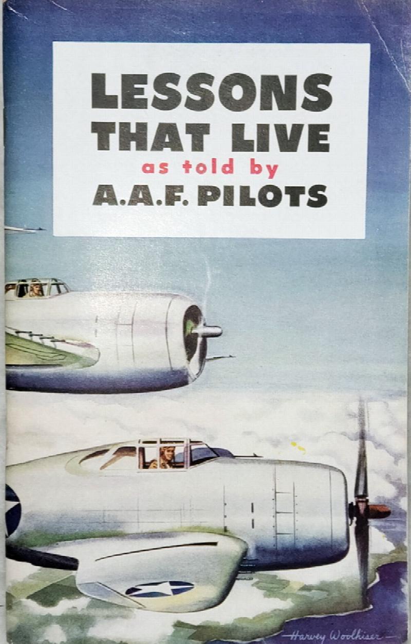 Image for Lessons That Live as Told By A.A.F. Pilots