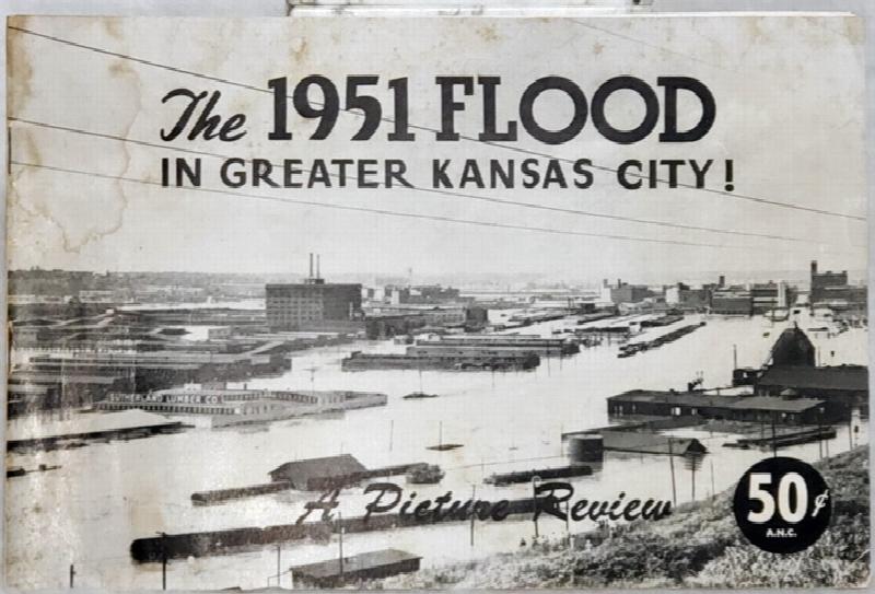 Image for The 1951 Flood in Greater Kansas City!  A Picture Review