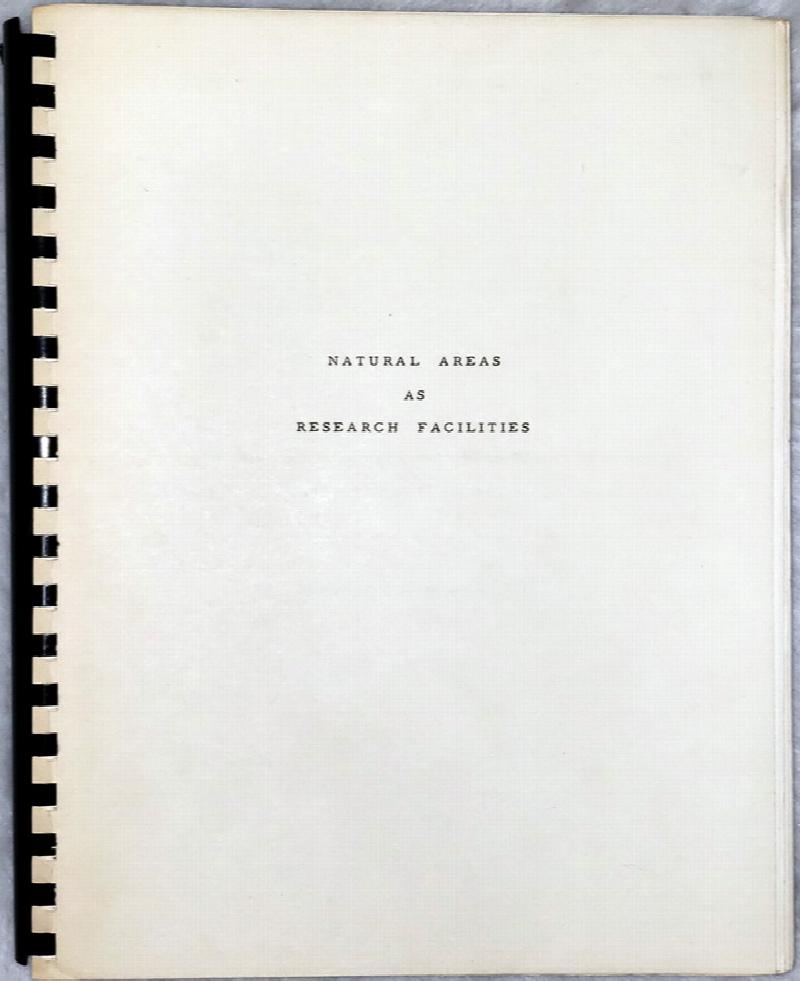 Image for Report of the American Association for the Advancement of Science Council Study Committee on Natural Areas as Research Facilities