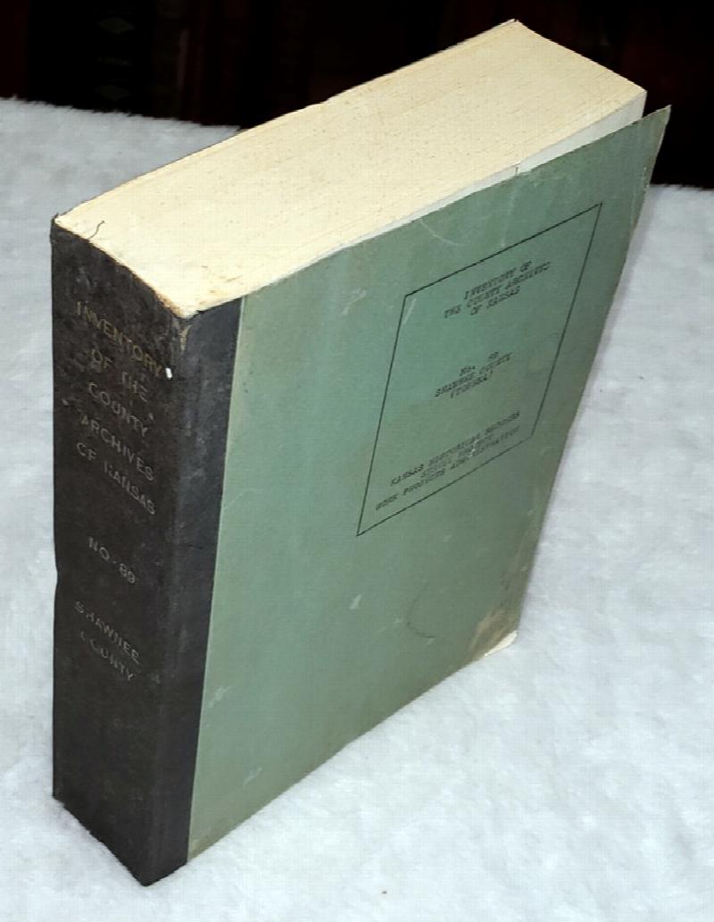 Image for Inventory of the County Archives of Kansas, No. 89. Shawnee County (Topeka)