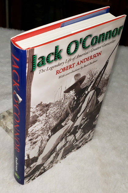 Jack O'Connor: The Legendary Life of America's Greatest Gunwriter