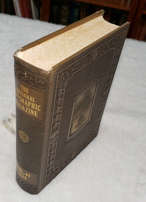 The National Geographic Magazine, Vol. LXI (61), No. 1 - No. 6 (January - June, 1932)