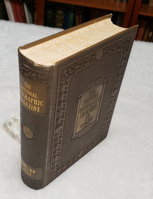 The National Geographic Magazine, Vol. LXIV (64), No. 1 - No. 6 (July - December, 1933)