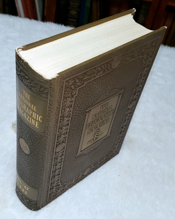 The National Geographic Magazine, Vol. LXVII (67), No. 1 - No. 6 (January - June, 1935)