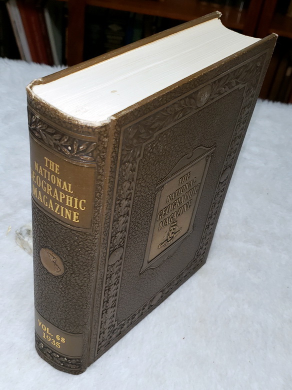 The National Geographic Magazine, Vol. LXVIII (68), No. 1 - No. 6 (July - December, 1935)