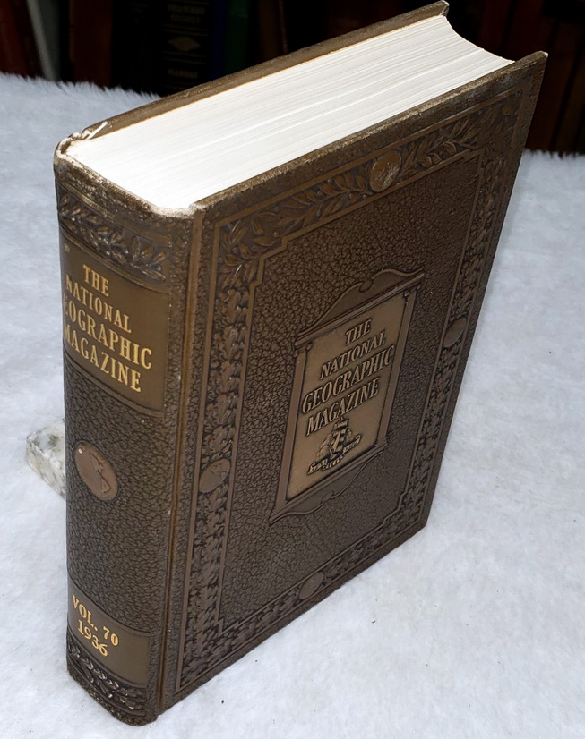 The National Geographic Magazine, Vol. LXX (70), No. 1 - No. 6 (July - December, 1936)
