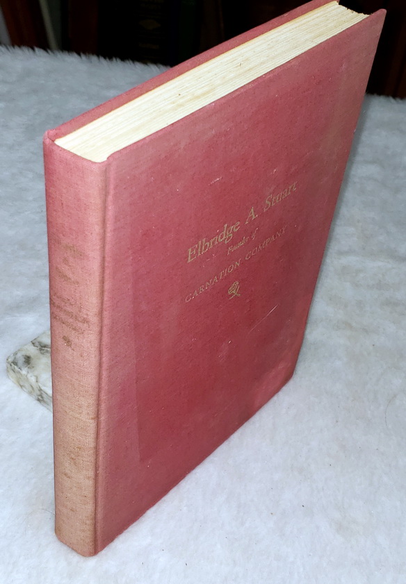 Elbridge A. Stuart: Founder of Carnation Company