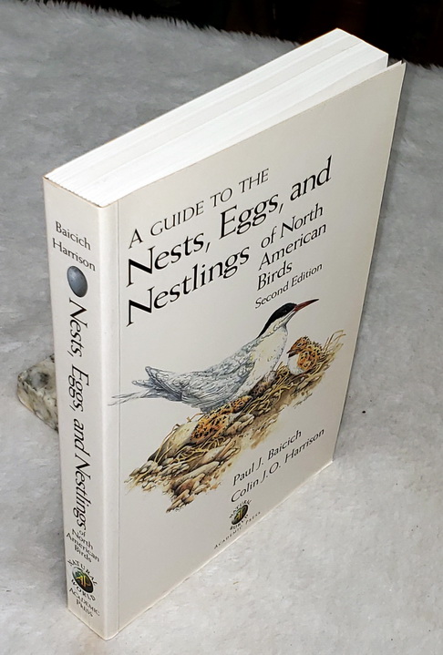A Guide to the Nests, Eggs, and Nestlings of North American Birds