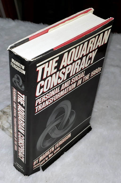The Aquarian Conspiracy: Personal and Social Transformation in the 1980s