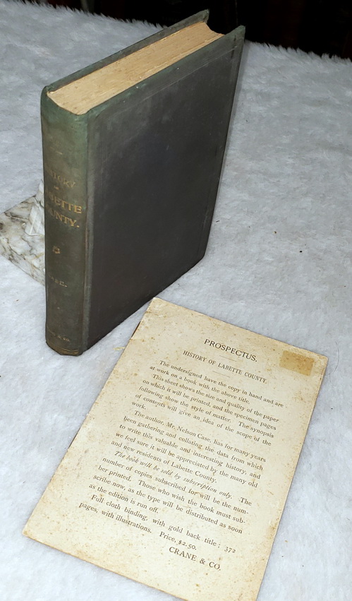 History of Labette County Kansas: From The First Settlement to the Close of 1892 [with] Prospectus