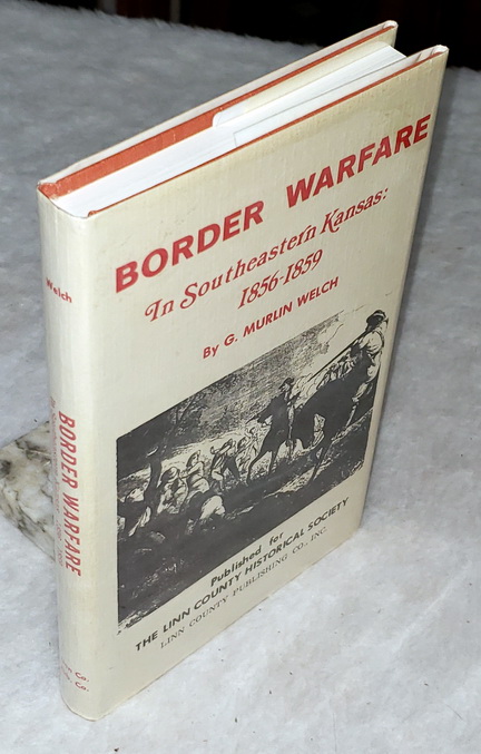 Border Warfare in Southeastern Kansas 1856-1859