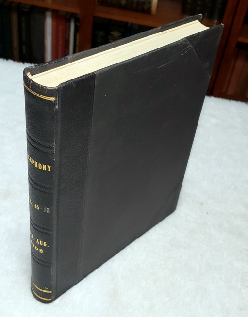 Telephony: The American Telephone Journal, Volume XV (15), Nos 1-6 [with] Volume XVI 16), Nos 1 & 2 [with] Index to Volume XVIII (18) Bound between the Two Volumes