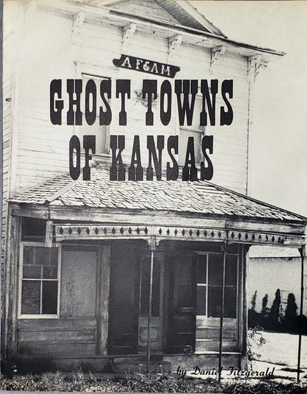 Ghost Towns of Kansas, Volume One (1, I)