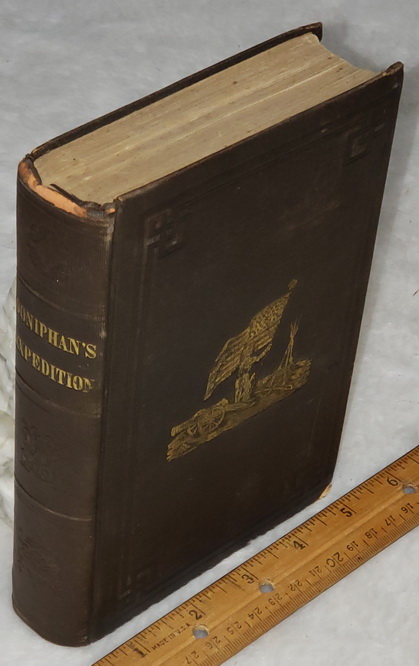 Doniphan's Expedition; Containing an Account of the Conquest of New Mexico. A Sketch of the Life of Col. Doniphan