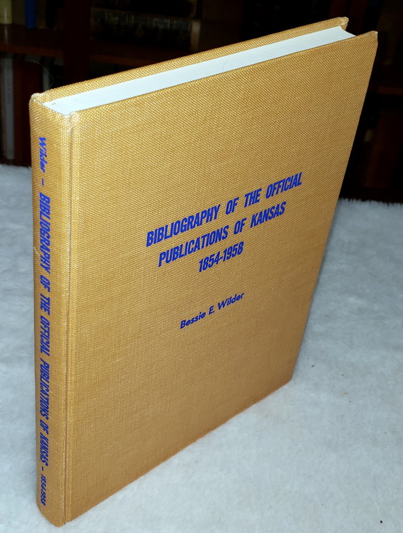 Bibliography of the Official Publications of Kansas, 1854-1958