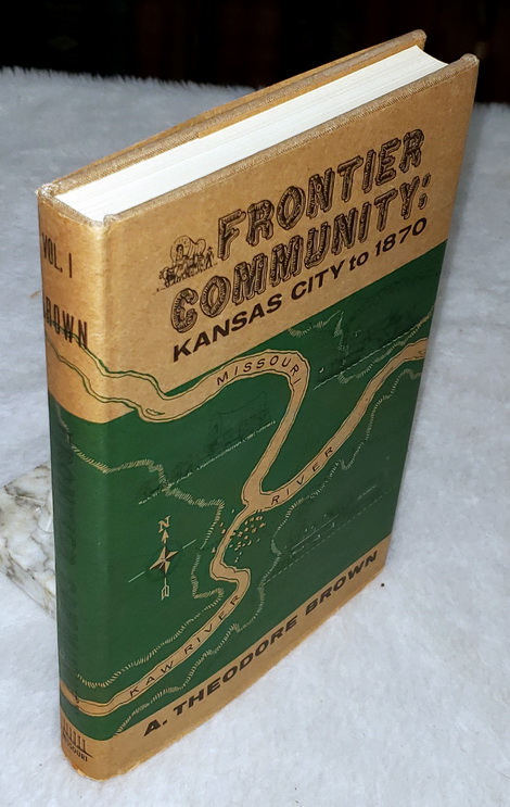 Frontier Community Kansas City to 1870