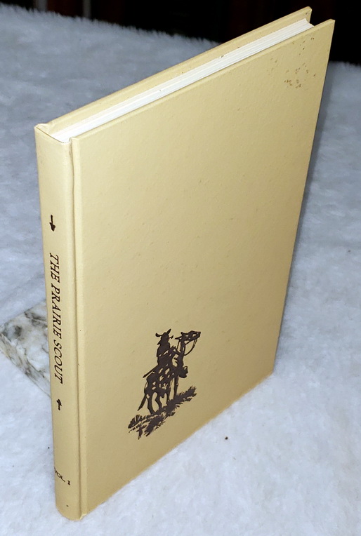 The Prairie Scout: Volume One