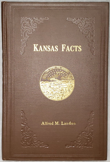 [Alfred M. Landon] Kansas Facts