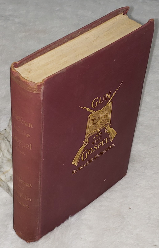 The Gun and the Gospel: Early Kansas and Chaplain Fisher