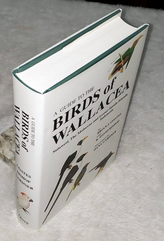 A Guide to the Birds of Wallacea: Sulawesi, The Moluccas and Lesser Sunda Islands, Indonesia