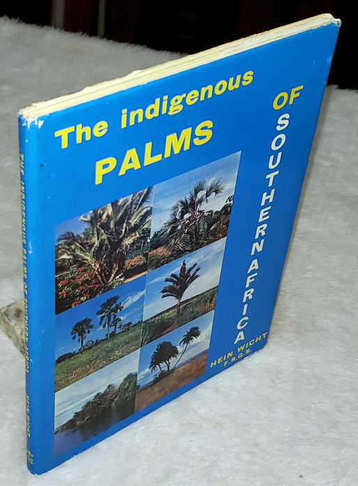 The Indigenous Palms of Southern Africa