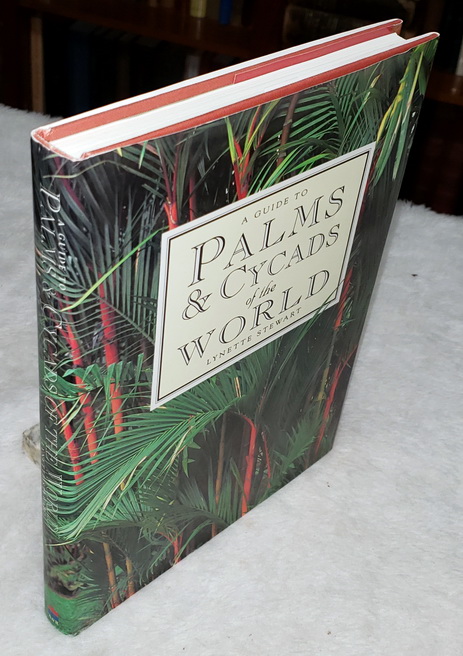 A Guide to Palms & Cycads of the World