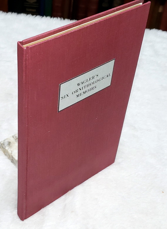 Wagler's Six Ornithological Memoirs from the Isis