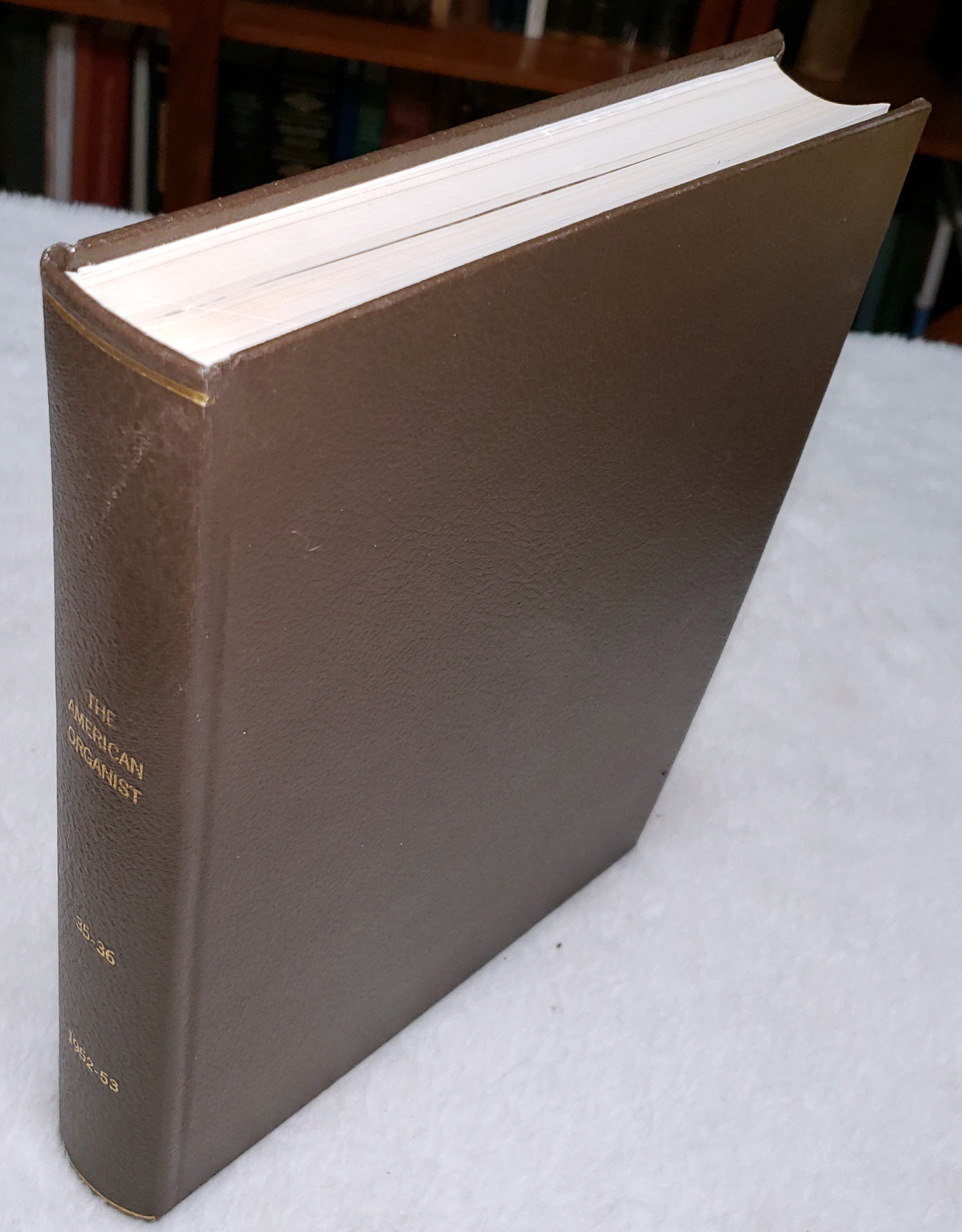 The American Organist, Volumes 35 & 36, Numbers 1 Through Numbers 12