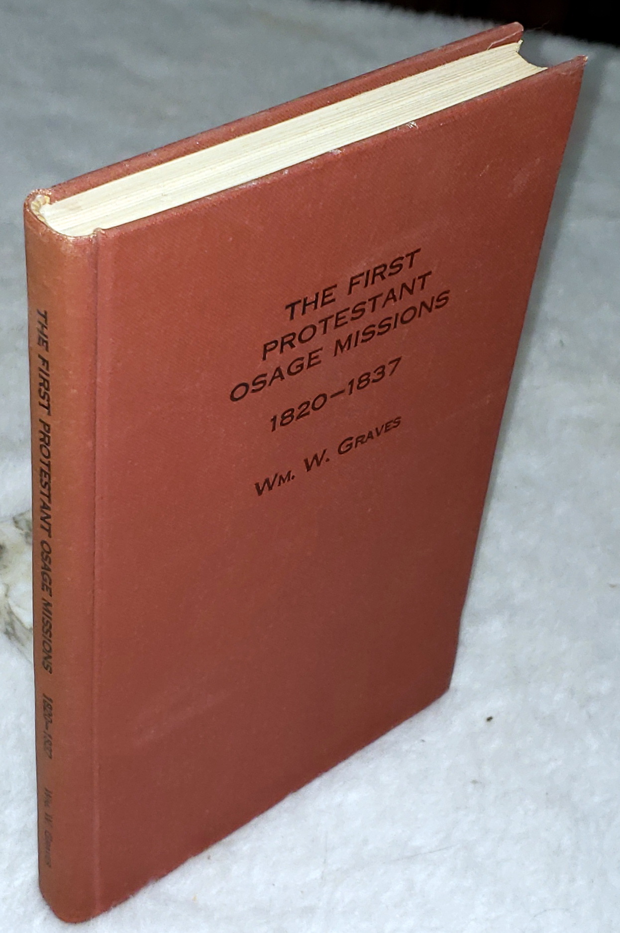 The First Protestant Osage Missions 1820-1837