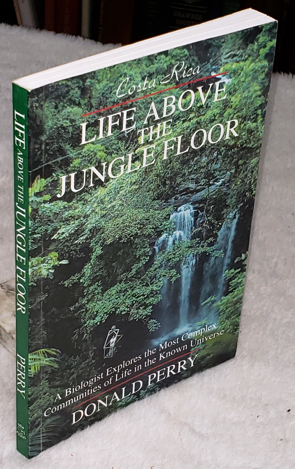 Life Above the Jungle Floor