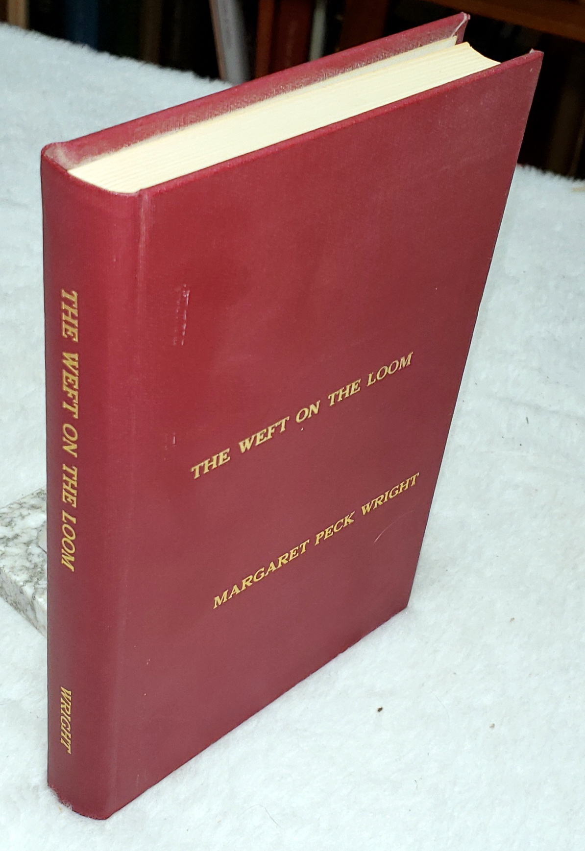 The Weft on the Loom: A Novel Concerning the Life and Times of Joseph of Arimathea