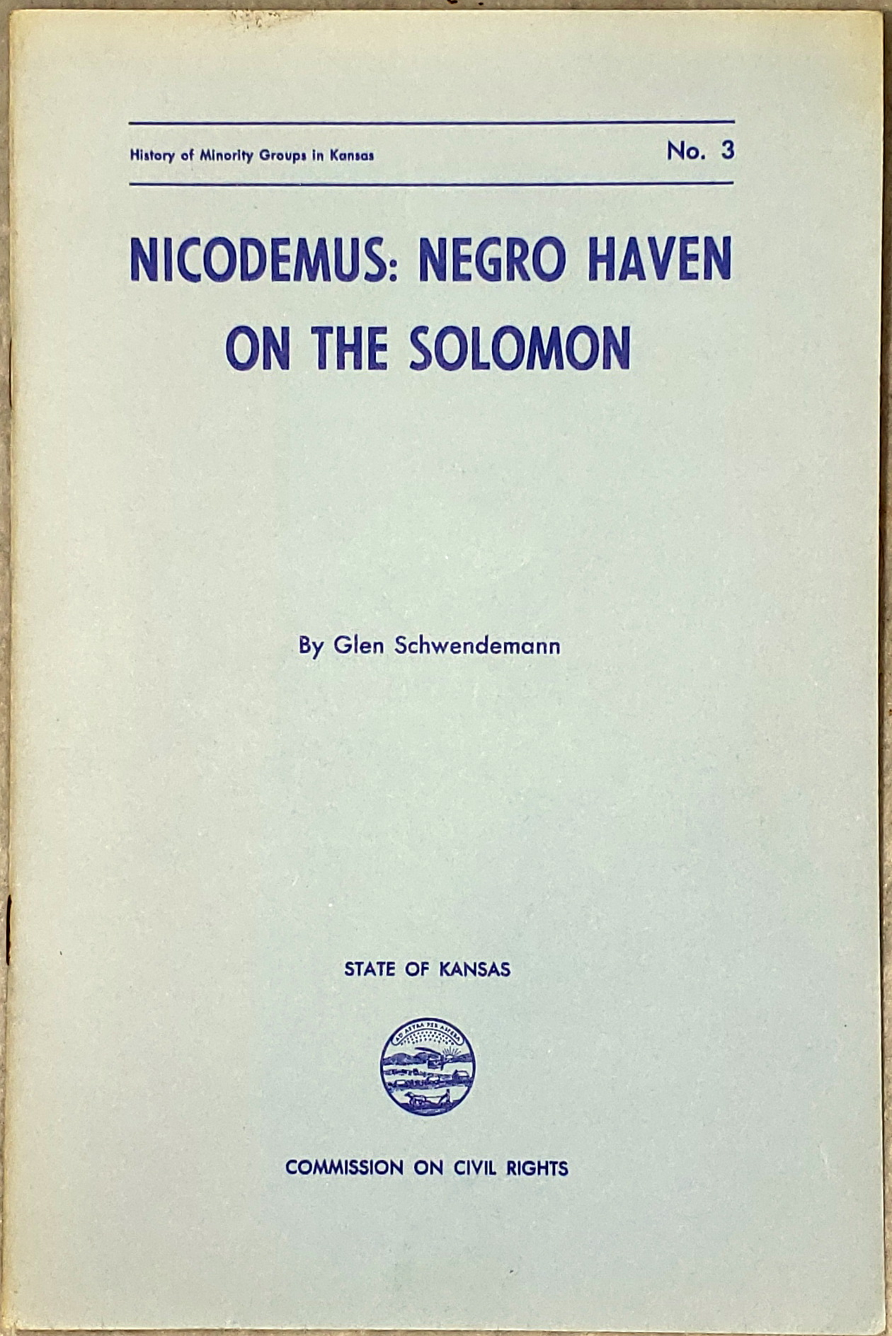 Nicodemus: Negro Haven on the Solomon