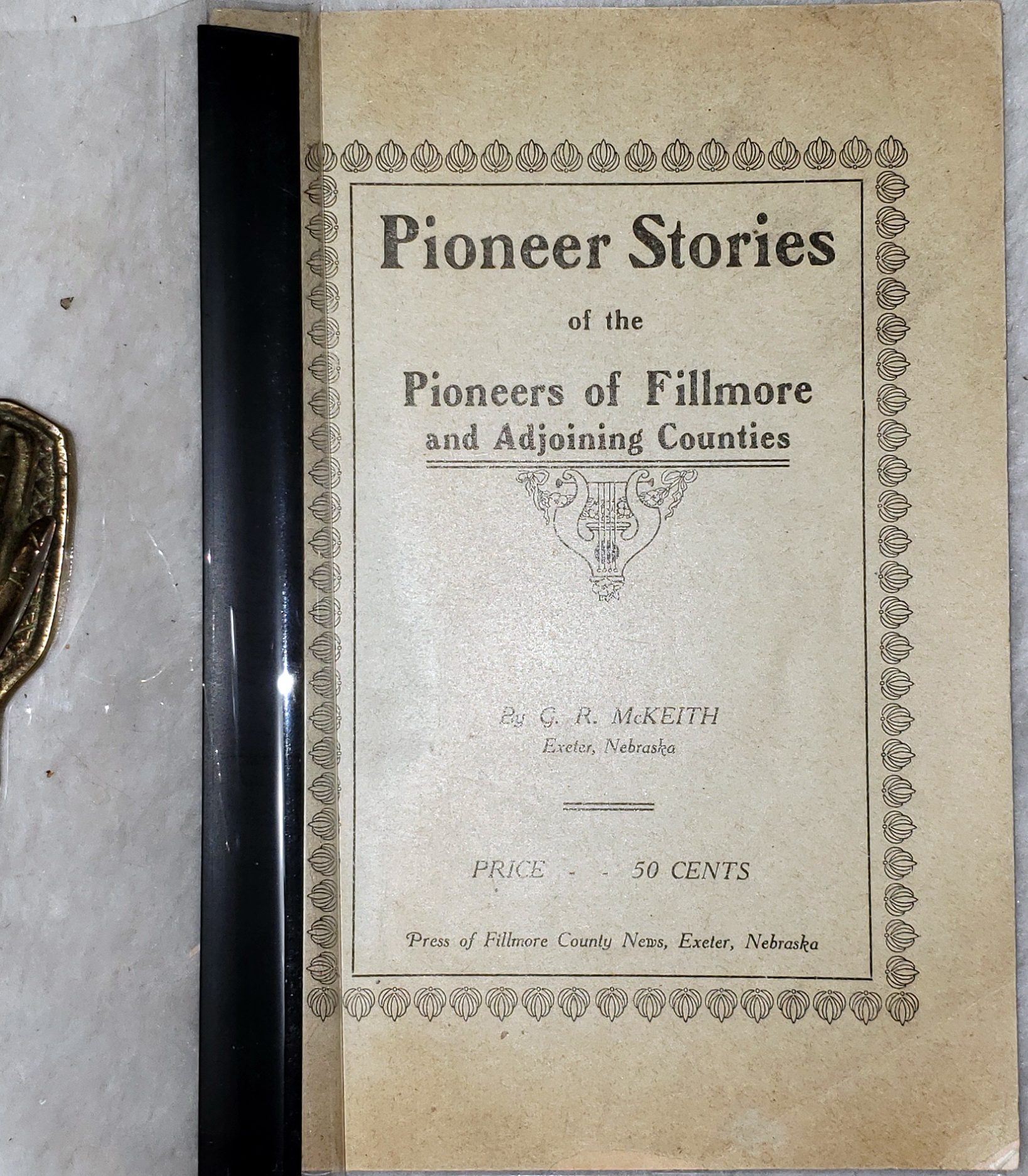 Pioneer Stories of the Pioneers of Fillmore and Adjoining Counties