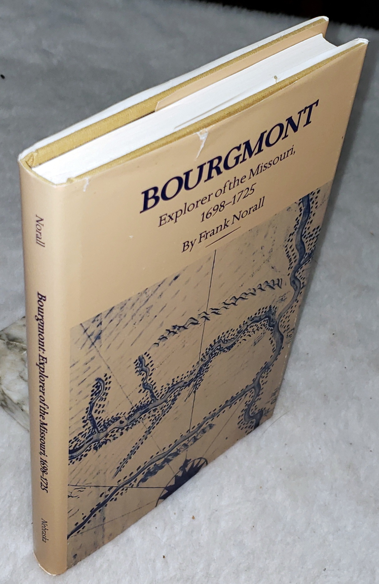 Bourgmont, Explorer of the Missouri, 1698-1725