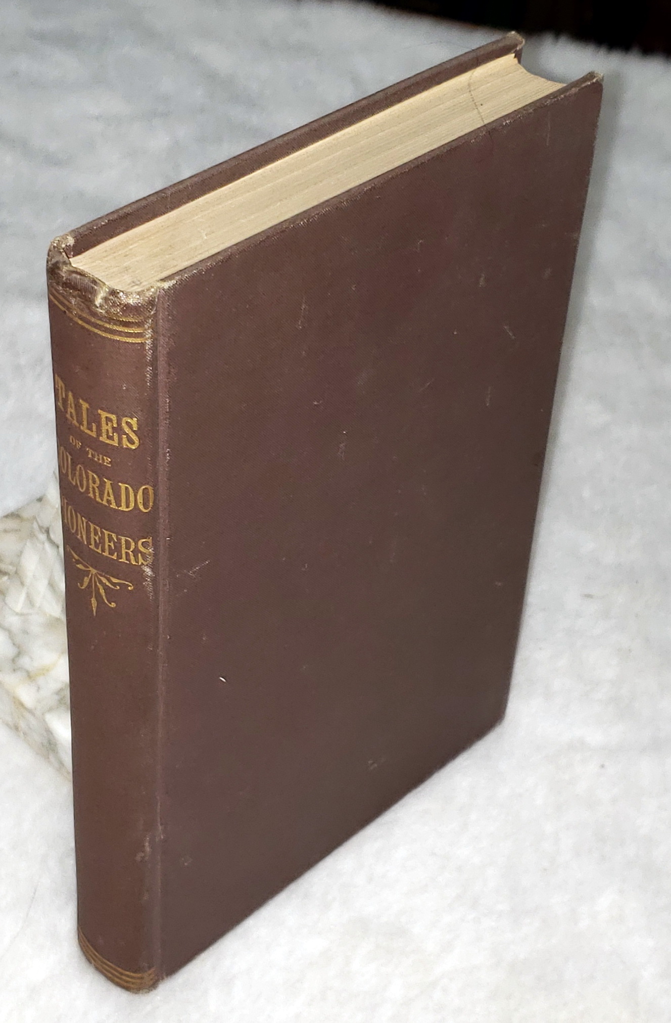 Tales of the Colorado Pioneers